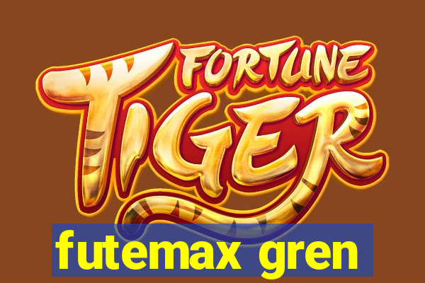 futemax gren